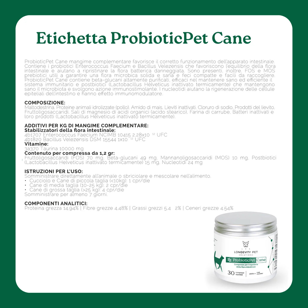 Etichetta ProbioticPet Cane Longevity Pet con composizione e istruzioni per l uso
